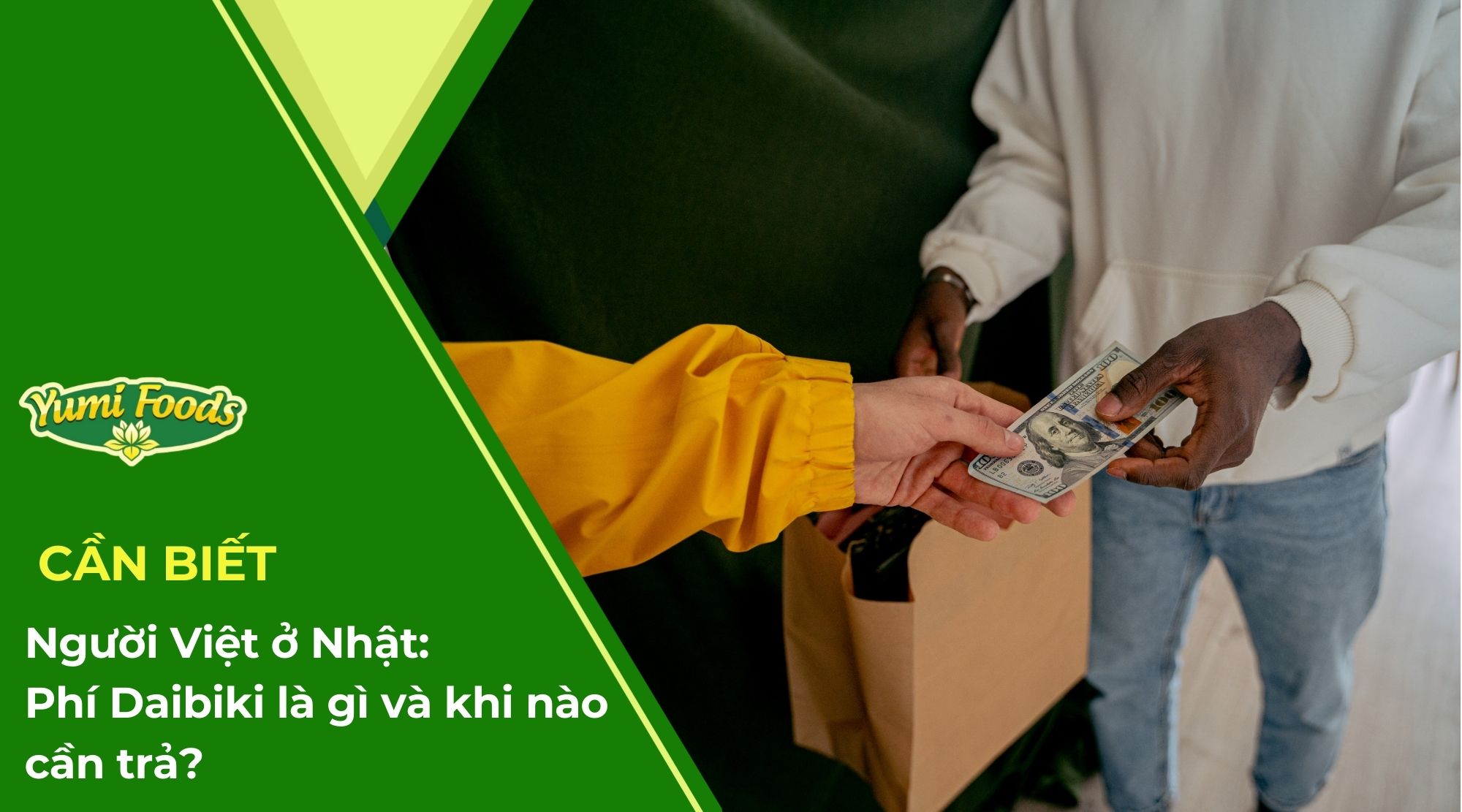Phí Daibiki, Phí Daibiki là gì, Khi nào trả phí Daibiki, Thanh toán Daibiki, COD ở Nhật, Giao hàng thu tiền hộ Nhật Bản, Mua hàng online Nhật Bản phí, Phí giao hàng Nhật Bản, yumifoods