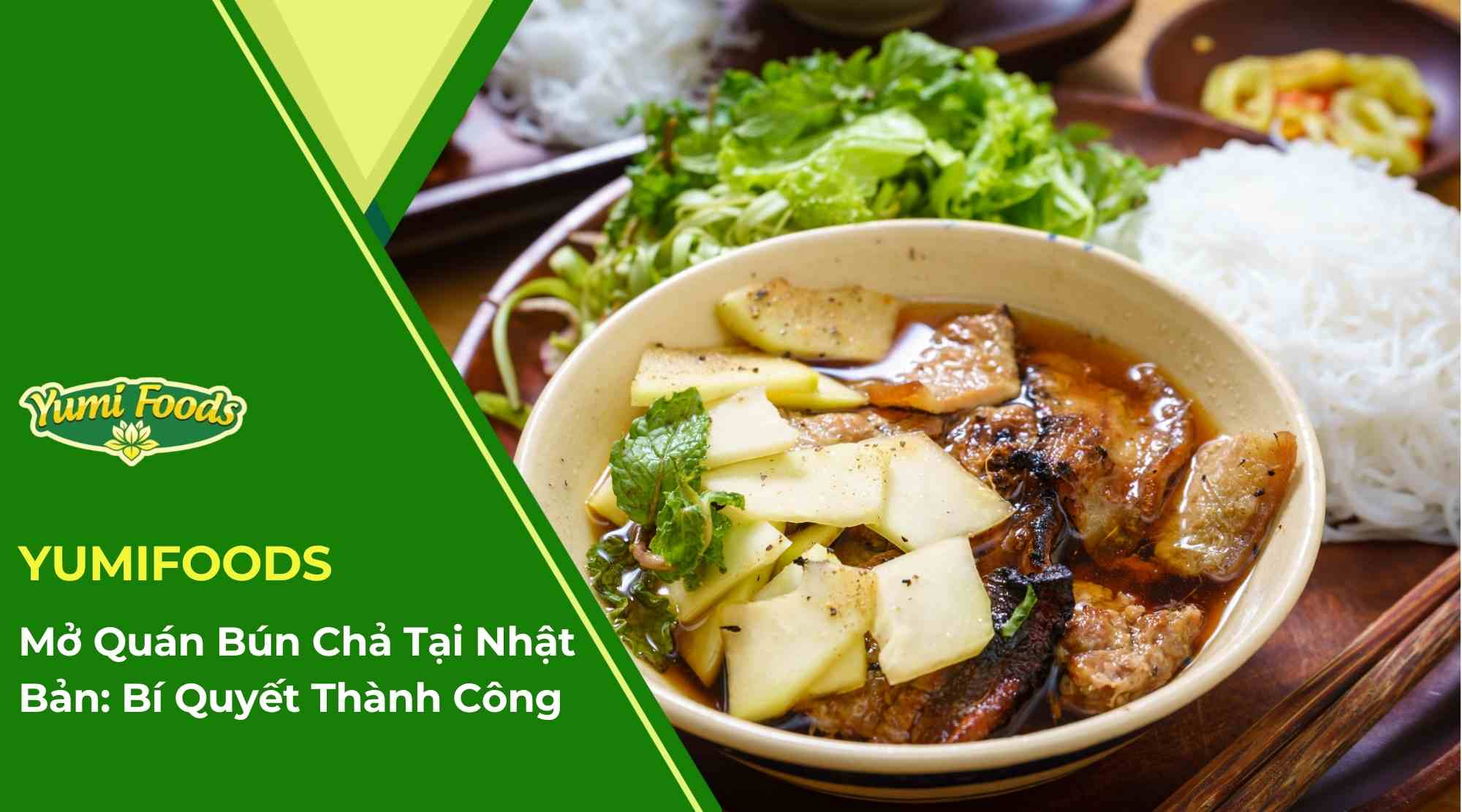 Mở Quán Bún Chả Tại Nhật Bản_ Bí Quyết Thành Công