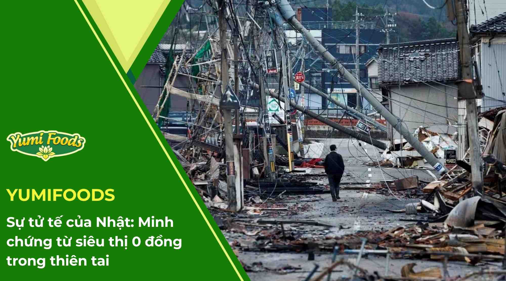 Sự tử tế của Nhật_ Minh chứng từ siêu thị 0 đồng trong thiên tai